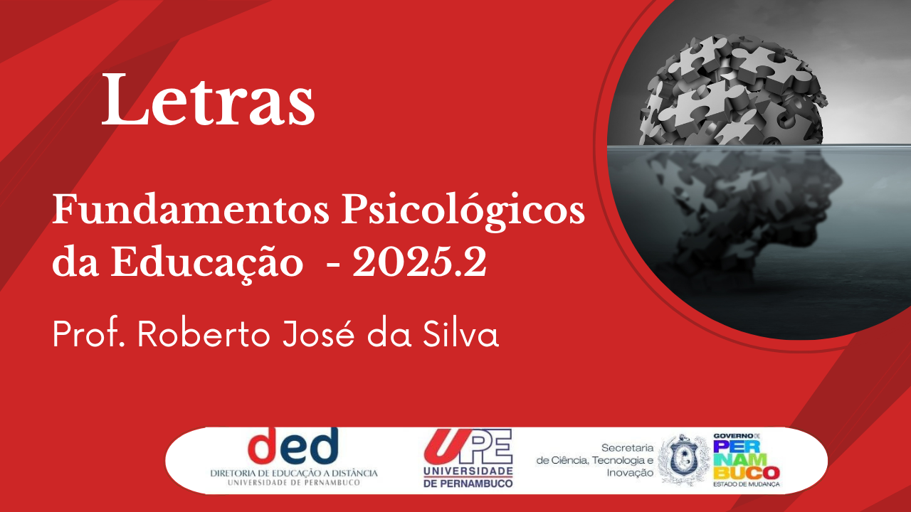 D4_Fundamentos Psicológicos da Educação | 2025.2 LET 