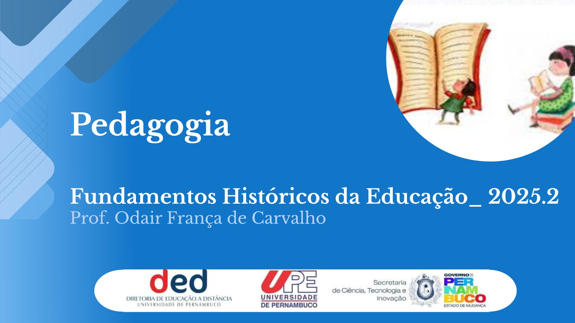 Fundamentos Históricos da Educação | PED 2025.2