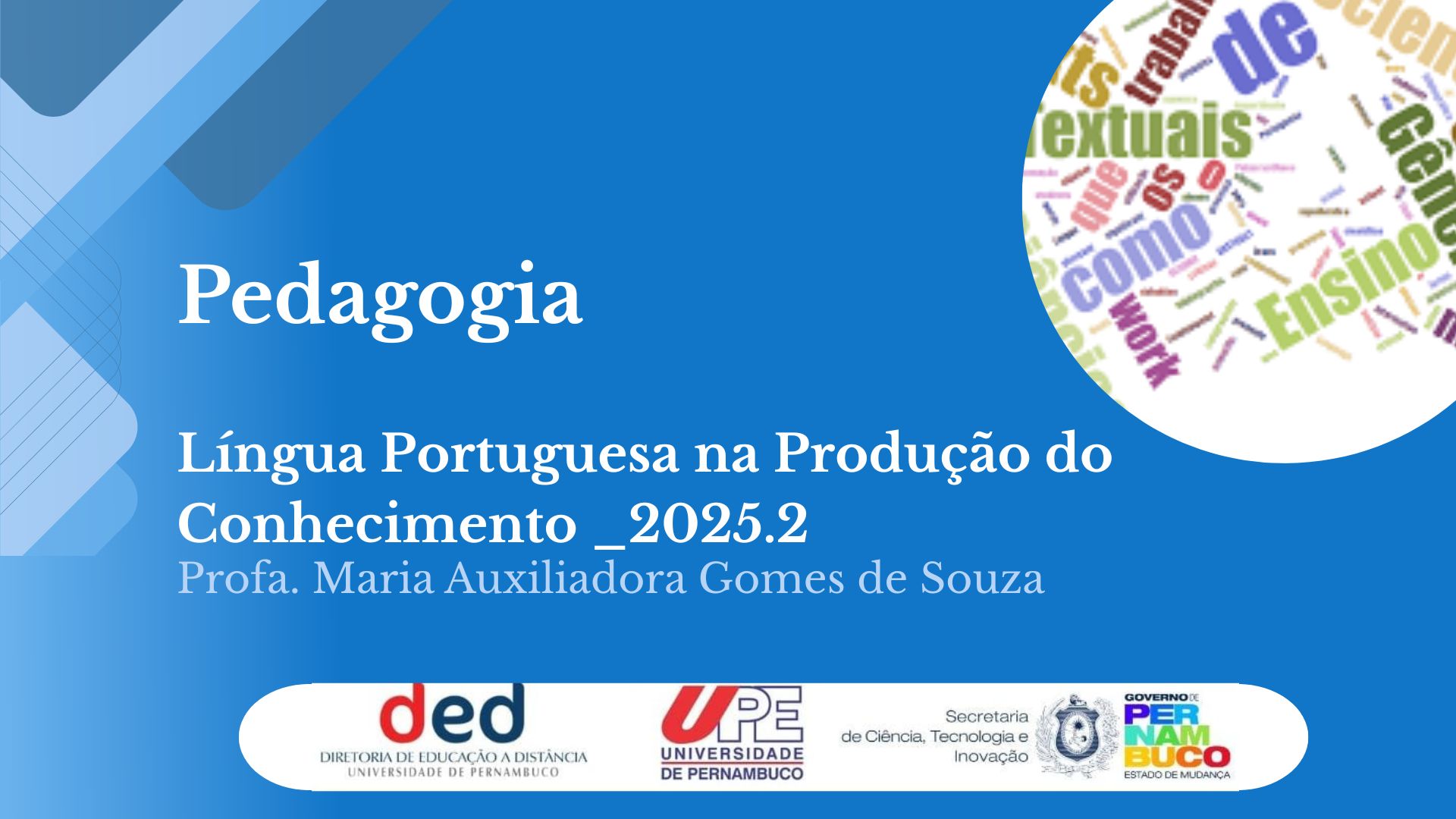 Língua Portuguesa na Produção do Conhecimento | PED 2025.2