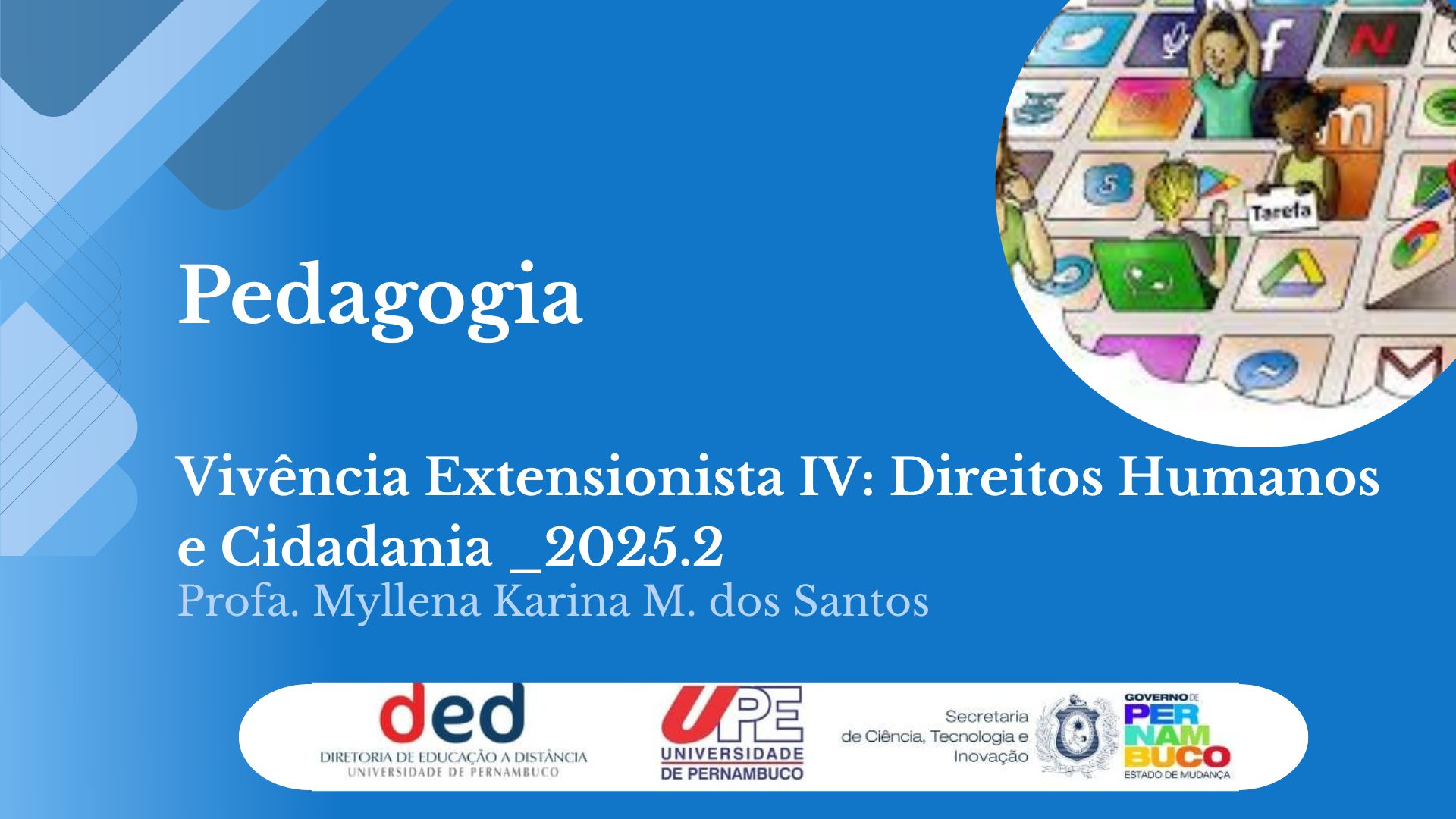 Vivência Extensionista V: Pedagogia Social | PED 2025.2