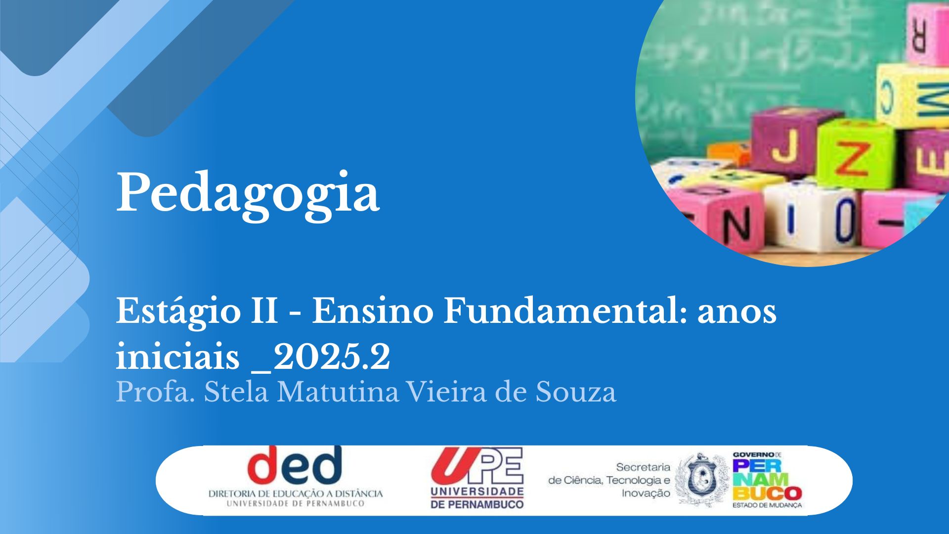 Estágio II: Ensino Fundamental: anos iniciais | PED 2025.2