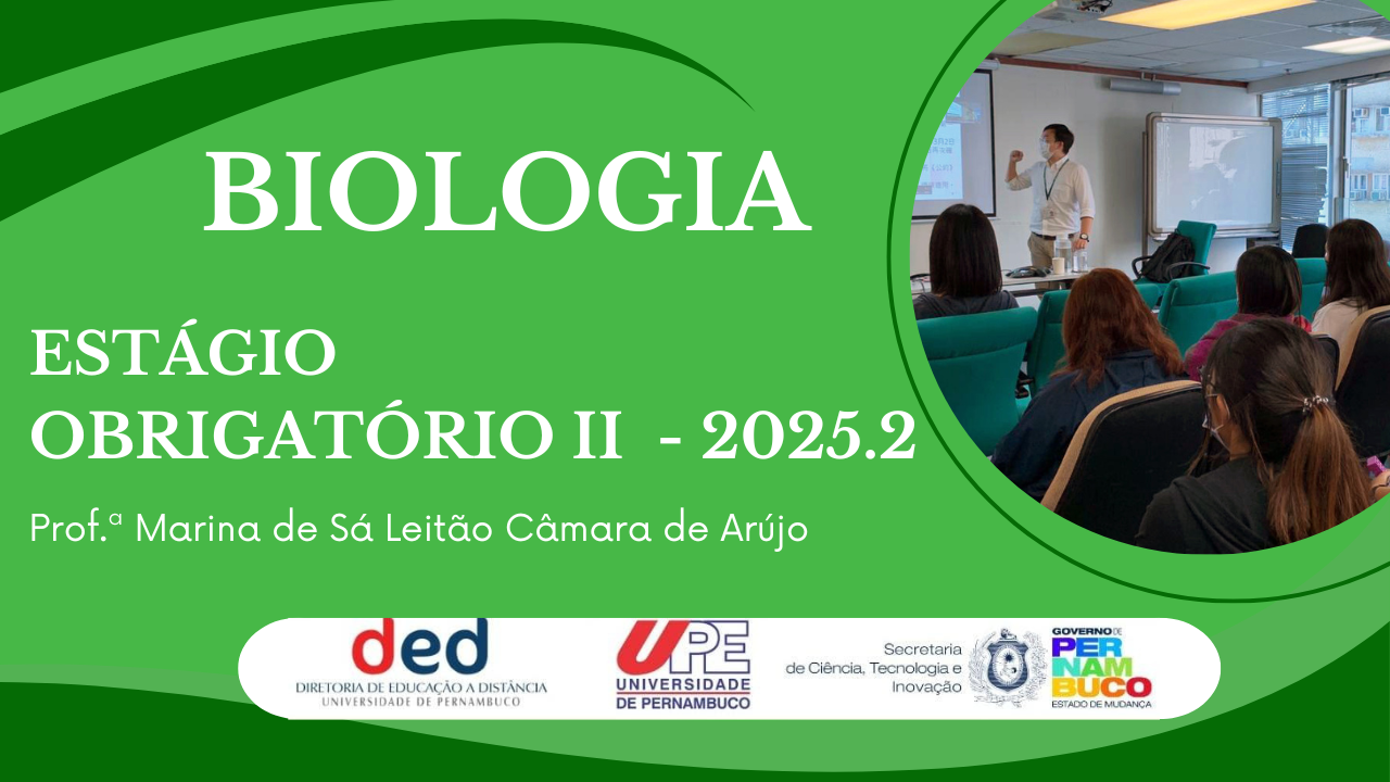 D2_ESTÁGIO OBRIGATÓRIO II | 2025.2 BIO