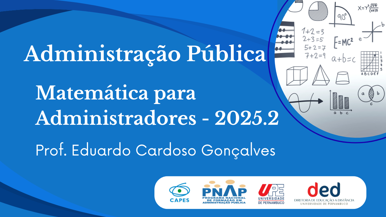 D6_MATEMÁTICA PARA ADMINISTRADORES | 2025.2 ADM