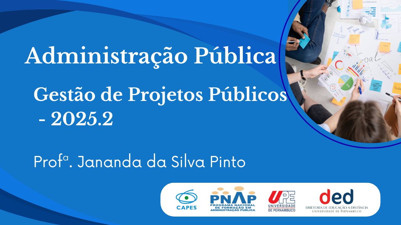 D4_GESTÃO DE PROJETOS PÚBLICOS | 2025.2 ADM