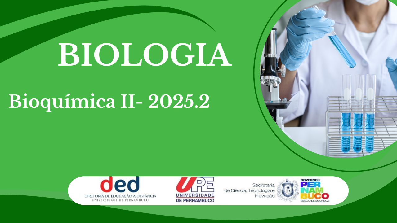 D9_BIOQUÍMICA II | 2025.2 BIO