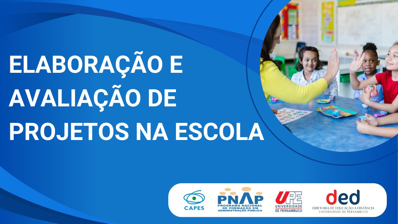 D6_ Elaboração e Avaliação de Projetos na Escola _  T1_ GE 2024.1