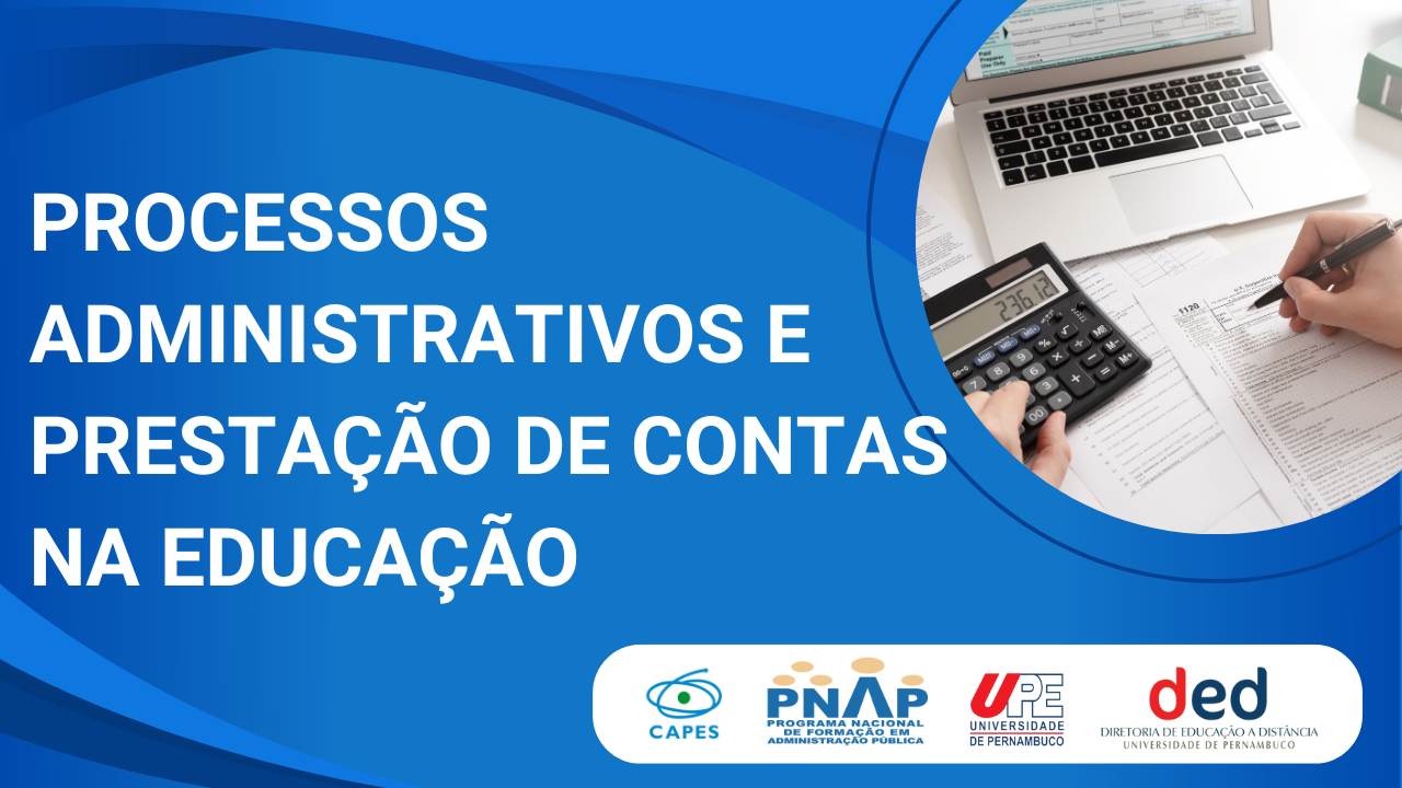 D10_ Processos Administrativos e Prestação de Contas na Educação_ T1_ GE 2024.2